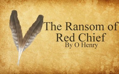 Stories | The Ransom of Red Chief by O Henry