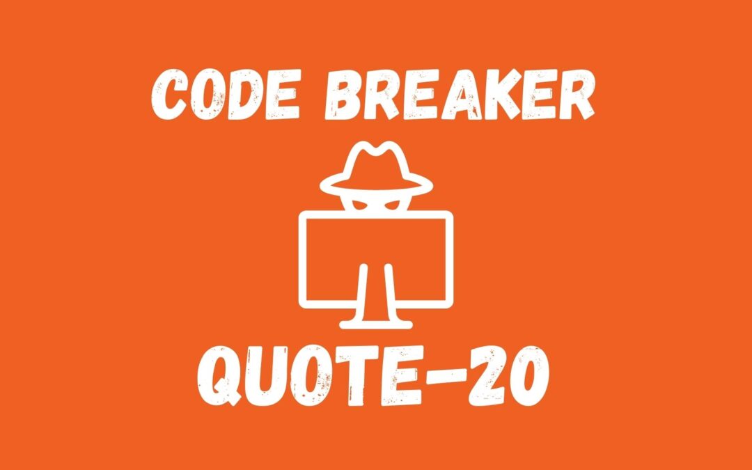 Code Breaker 20 | Quote by Albert Einstein