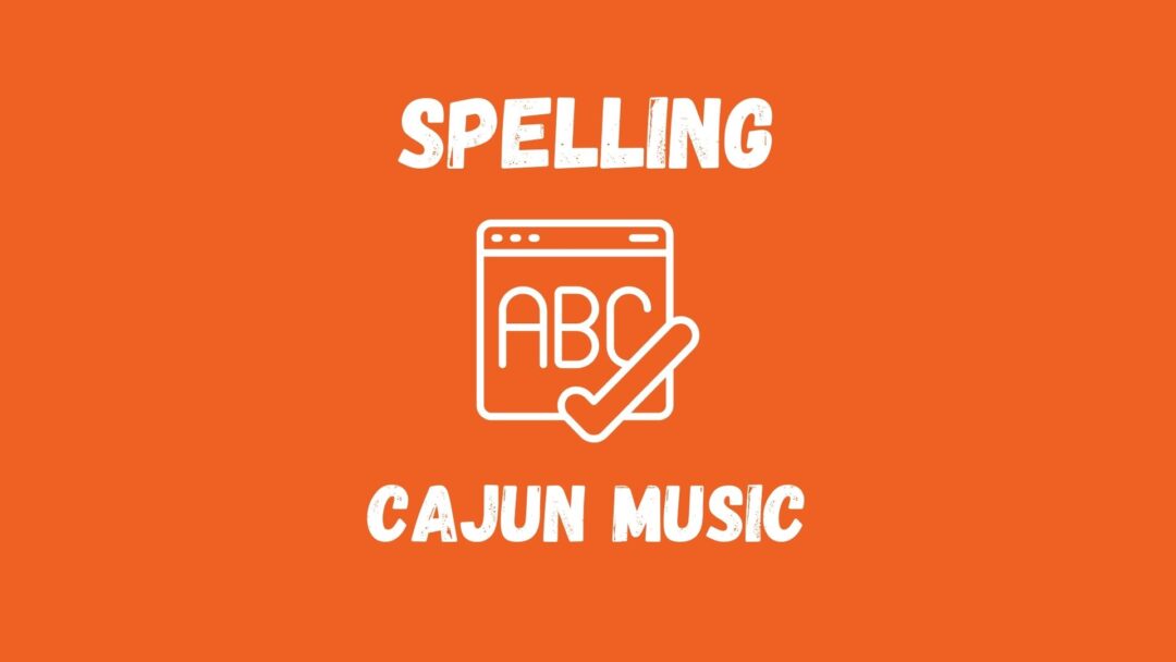 English Plus Vocabulary Builder Spelling EP637 Cajun Music