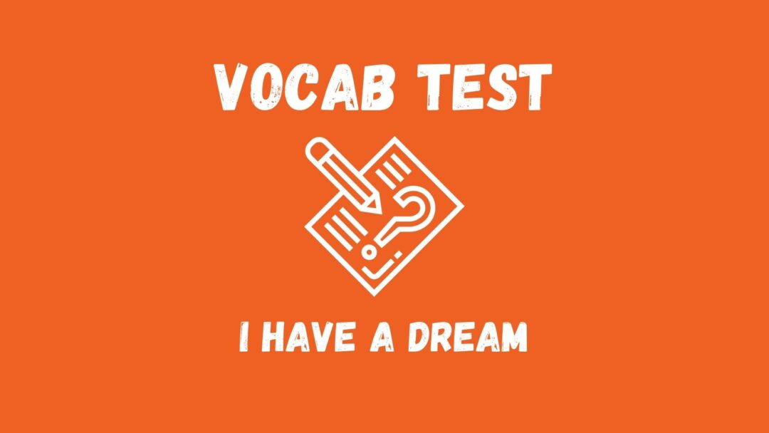 English Plus Vocabulary Builder Test EP639 I Have a Dream