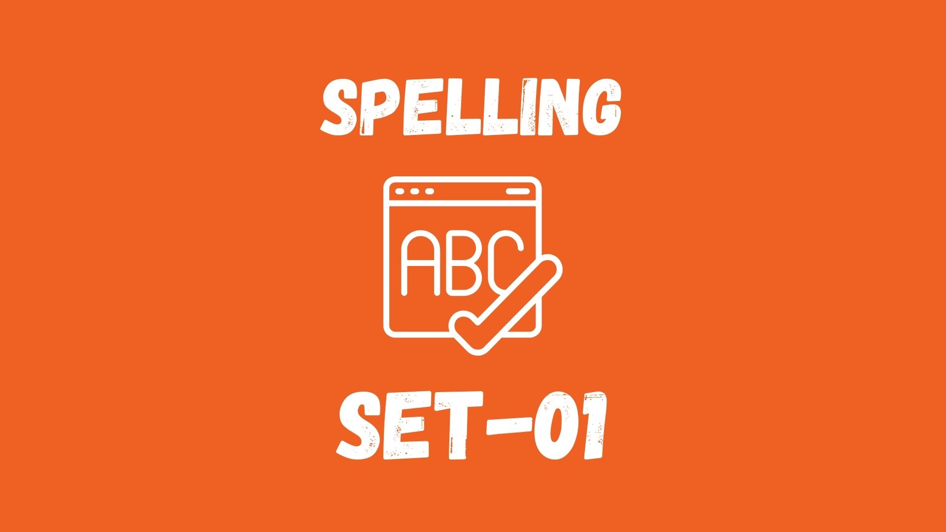 English Vocabulary Builder Spelling Set 01