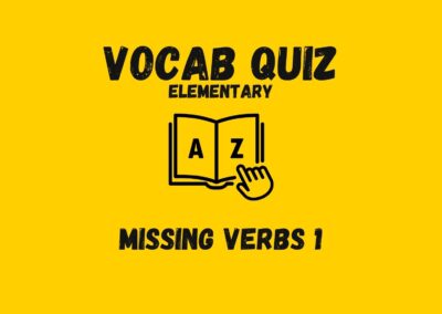 Vocabulary Quiz – Missing Verbs 1