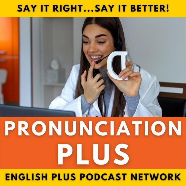 Pronunciation Plus