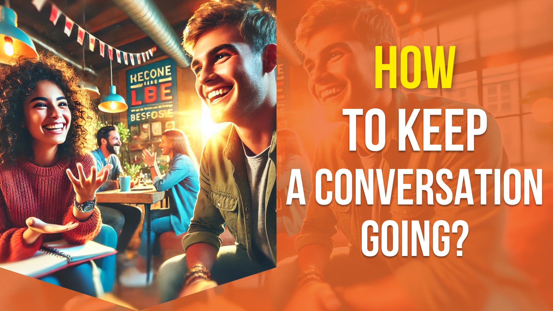 How To Keep a Conversation Going Thumbnail