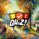 The Impressionist Movement in Art Quiz