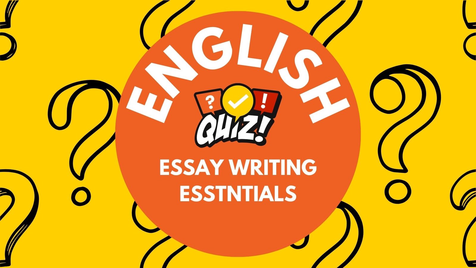 Academic Vocabulary – Essay Writing Essentials Quiz