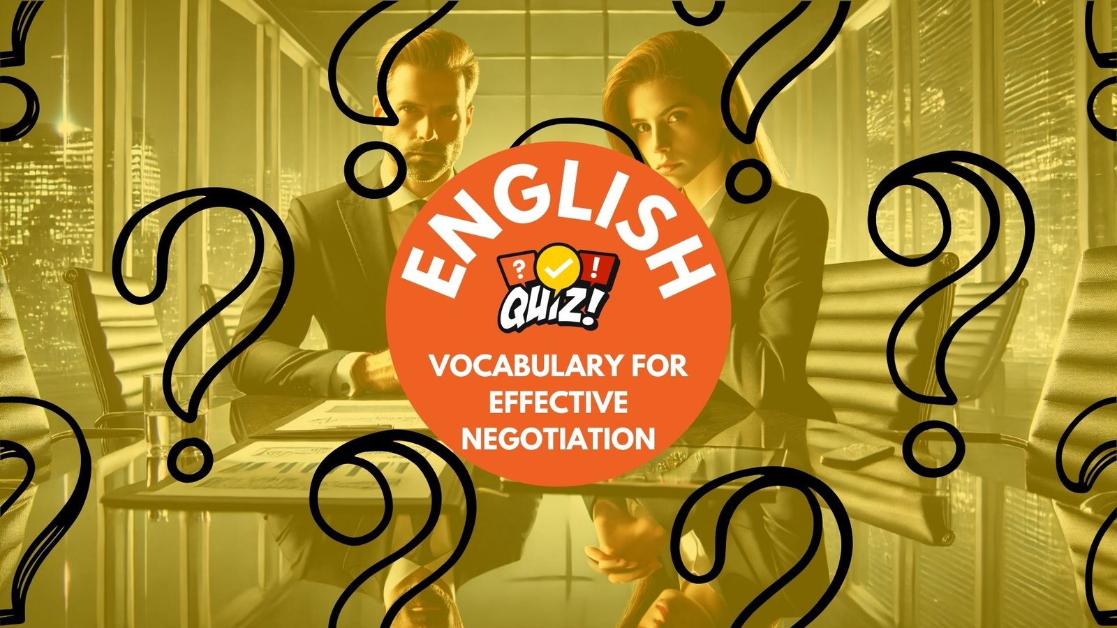 Advanced Vocabulary for Effective Negotiation Quiz