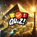 The Seven Wonders of the Ancient World Quiz