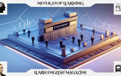 Boost Exam Listening: Understanding the Stock Market (IELTS, TOEFL Focus)