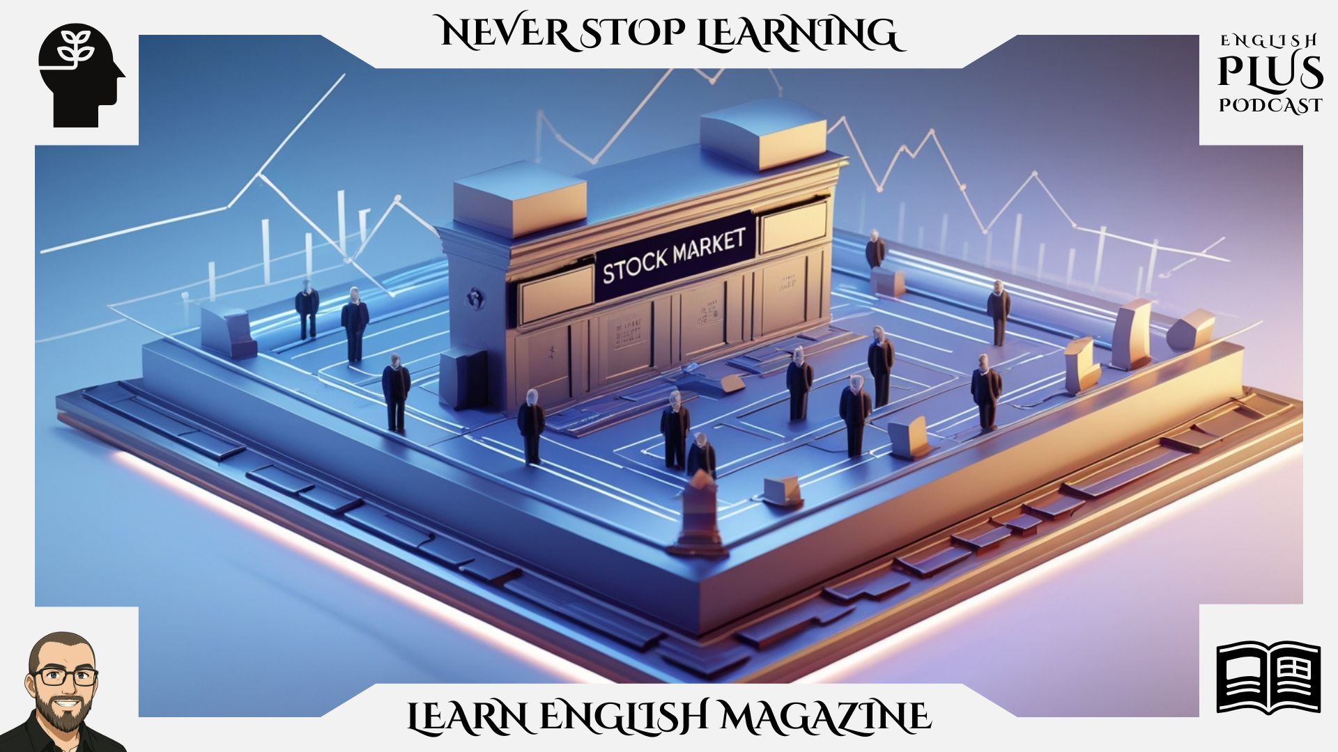 Boost Exam Listening: Understanding the Stock Market (IELTS TOEFL