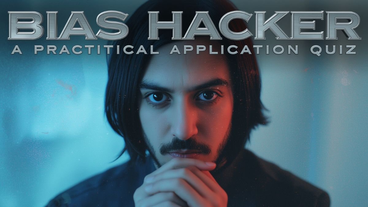 The Bias Hacker_ A Practical Application Quiz