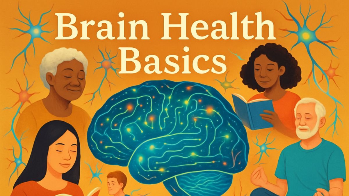 Brain Health Basics Brain Health Basics