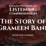 The Story of Grameen Bank