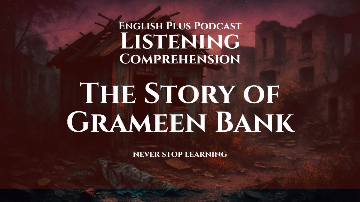 The Story of Grameen Bank