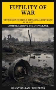 The Futility of War